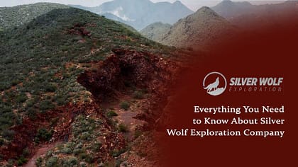 Everything You Need to Know About Silver Wolf Exploration Company