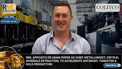RML Appoints Dr Adam Roper as chief Metallurgist Critical Minerals Extraction To Accelerate Animony Tungsten Gold Production