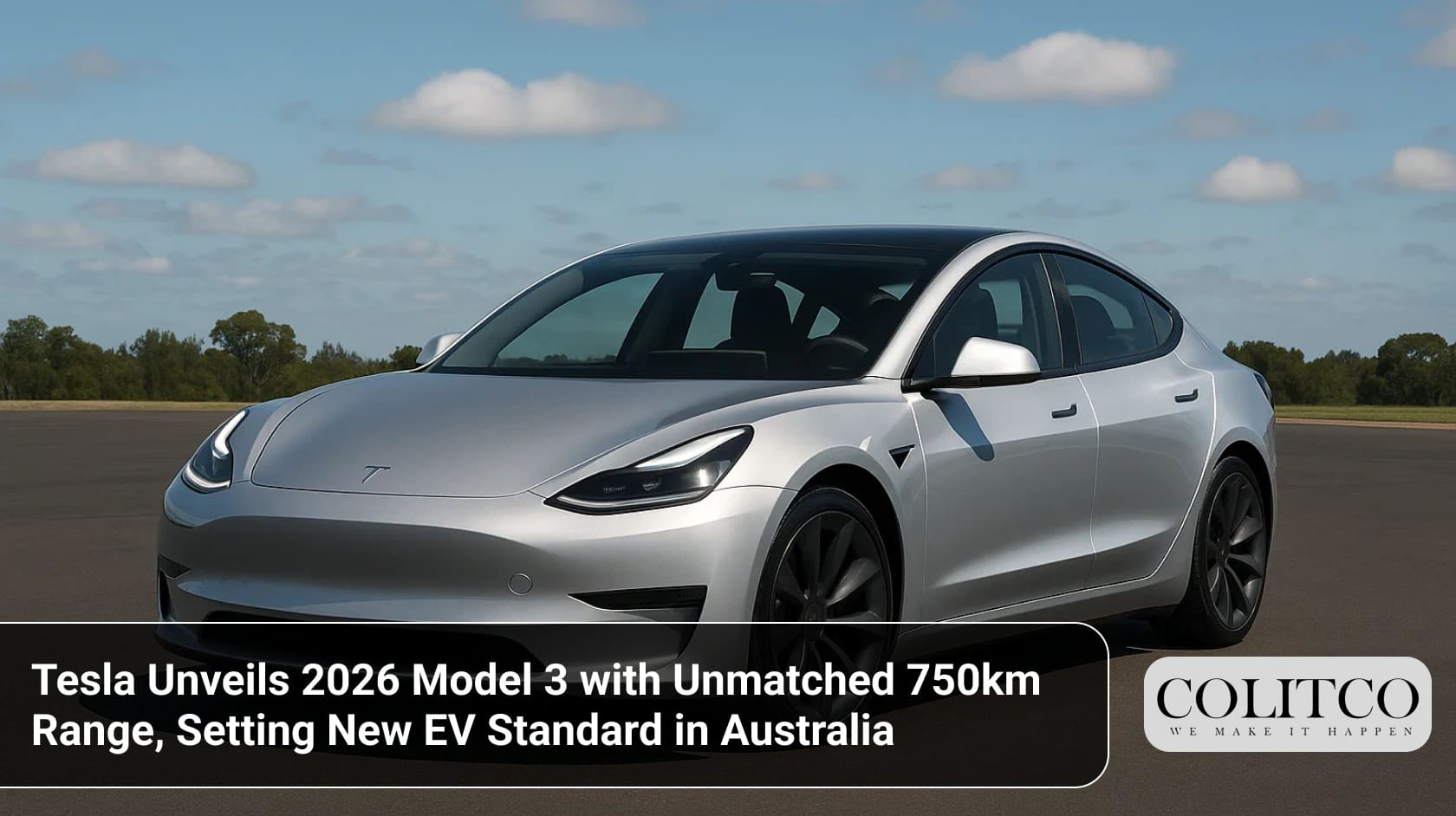 Tesla Unveils 2026 Model 3 with Unmatched 750km Range, Setting New EV Standard in Australia