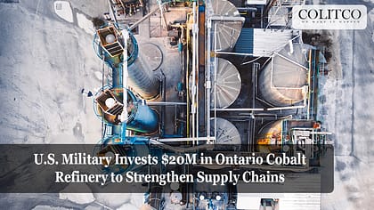 U.S.-Military-Invests-20M-in-Ontario-Cobalt-Refinery-to-Strengthen-Supply-Chains