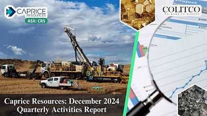 Caprice Resources: Strong December Quarter for Gold, Copper, and Niobium Exploration