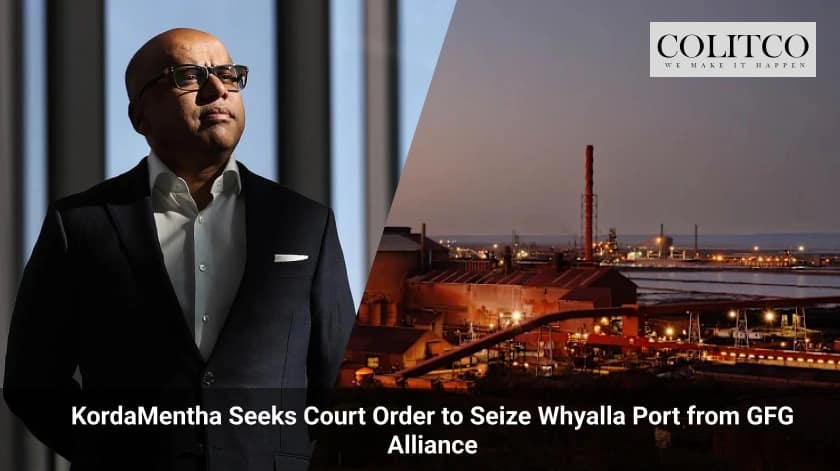 KordaMentha Seeks Court Order to Seize Whyalla Port from GFG Alliance