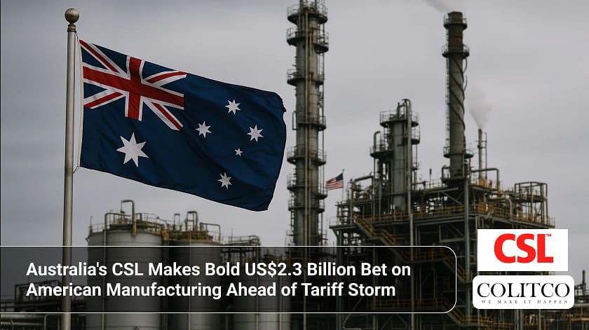 Australia's CSL Makes Bold US$2.3 Billion Bet on American Manufacturing Ahead of Tariff Storm